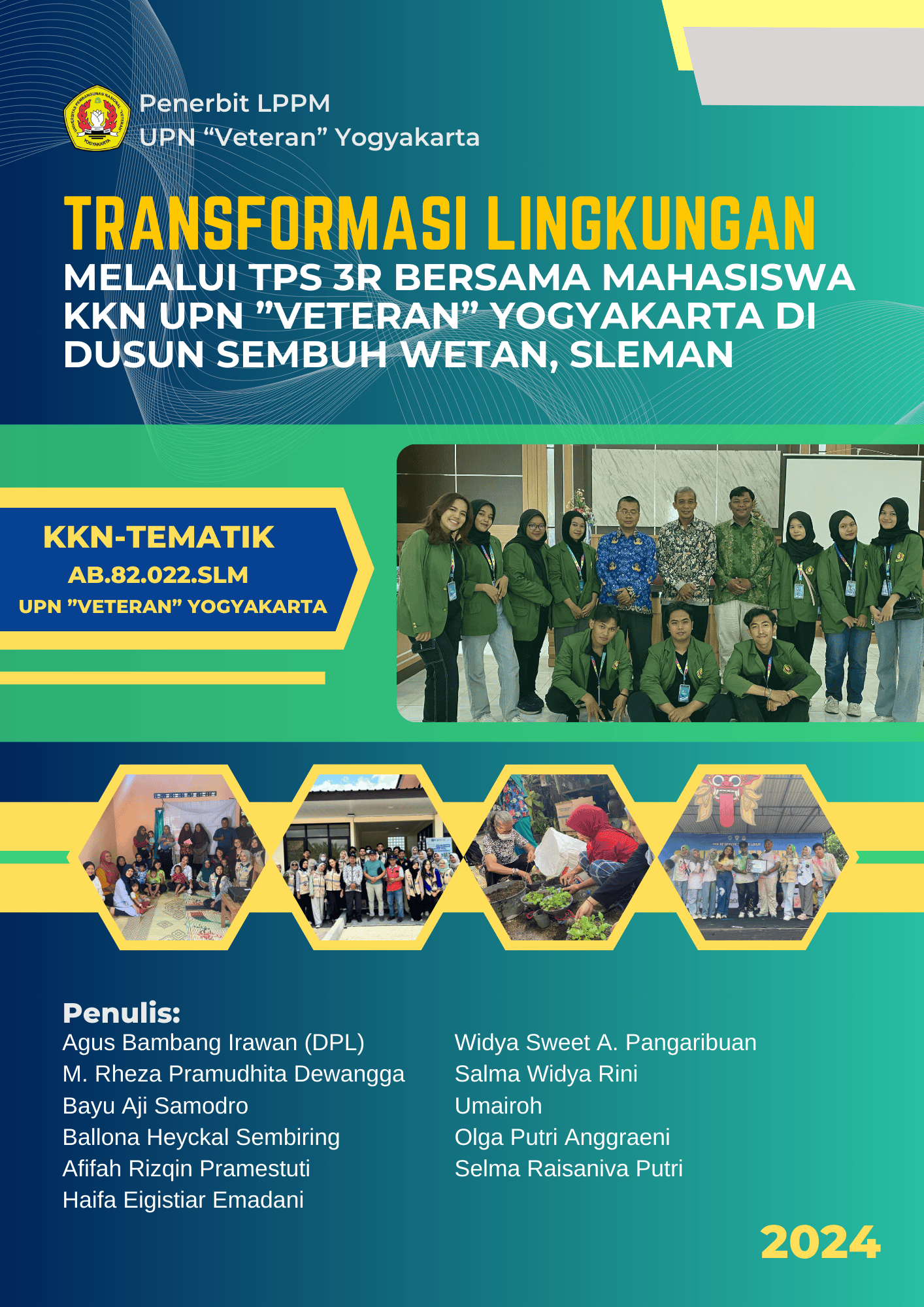 Cover Buku Transformasi Lingkungan Melalui TPS 3R Bersama Mahasiswa KKN UPN Veteran Yogyakarta di Dusun Sembuh Wetan